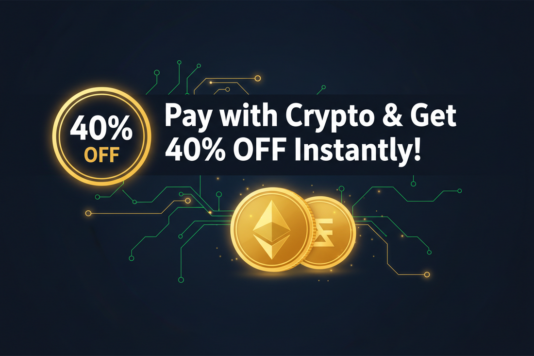 💰 Pay with Crypto & Get 40% OFF Instantly!